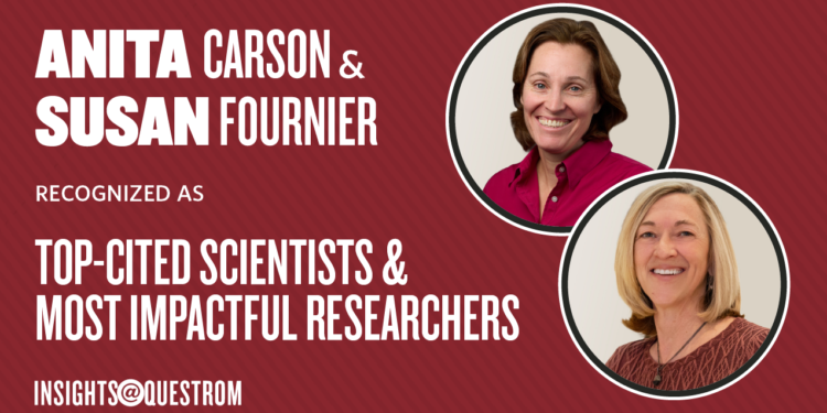 Anita Carson and Dean Susan Fournier Recognized Among the Top 2% of Researchers Worldwide for Career and 2023 Impact