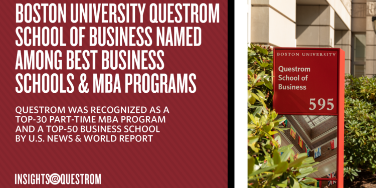 Boston University Questrom School of Business Named Among Best Business Schools & MBA Programs