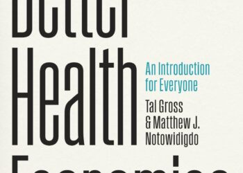 Better Health Economics: An Introduction for Everyone